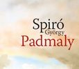 „Ha ilyen a megtorlás, legyen áldott, és tartson minél tovább!” – Spiró György: Padmaly „Ha ilyen a megtorlás, legyen áldott, és tartson minél tovább!” – Spiró György: Padmaly