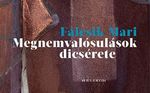Kicsoda vagy tehát? – Falcsik Mari: Megnemvalósulások dicsérete