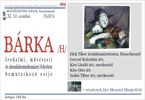 Bárka-est hrabali hangulatban Bárka-est hrabali hangulatban
